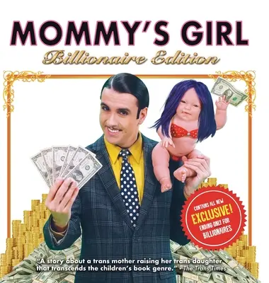 Fata lui mami: ediția miliardarilor - Mommy's Girl: Billionaire Edition