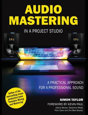 Masterizarea audio într-un studio de proiecte: O abordare practică pentru un sunet profesional - Audio Mastering in a Project Studio: A Practical Approach for a Professional Sound