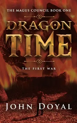 Dragon Time: Primul război - Dragon Time: The First War