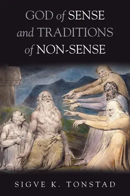 Dumnezeu al sensului și tradiții ale nonsensului - God of Sense and Traditions of Non-Sense