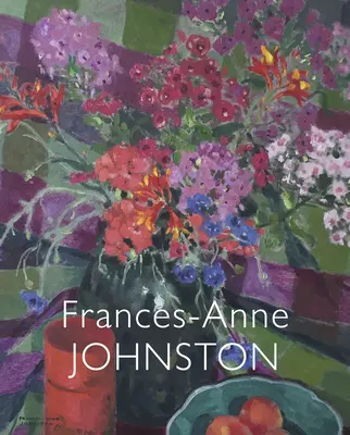 Frances-Anne Johnston: Artă și viață - Frances-Anne Johnston: Art and Life