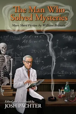 Omul care a rezolvat mistere - The Man Who Solved Mysteries