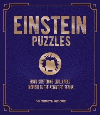 Einstein Puzzles: Provocări de întindere a creierului inspirate de geniul științific - Einstein Puzzles: Brain Stretching Challenges Inspired by the Scientific Genius