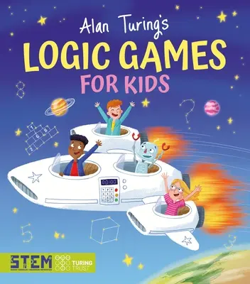 Jocurile de logică ale lui Alan Turing pentru copii - Alan Turing's Logic Games for Kids
