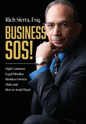 Afaceri Sos!: Opt greșeli juridice frecvente pe care le fac proprietarii de afaceri și cum să le evite - Business Sos!: Eight Common Legal Mistakes Business Owners Make and How to Avoid Them
