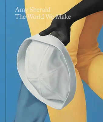 Amy Sherald: Lumea pe care o creăm - Amy Sherald: The World We Make