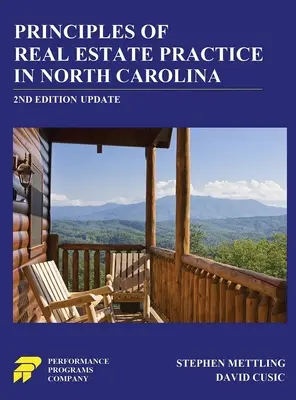 Principiile practicii imobiliare în Carolina de Nord: ediția a 2-a - Principles of Real Estate Practice in North Carolina: 2nd Edition