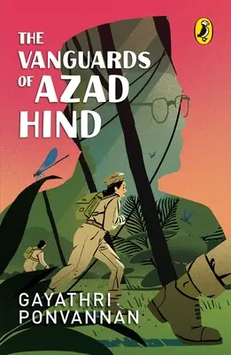 Avangardiștii din Azad Hind - The Vanguards of Azad Hind
