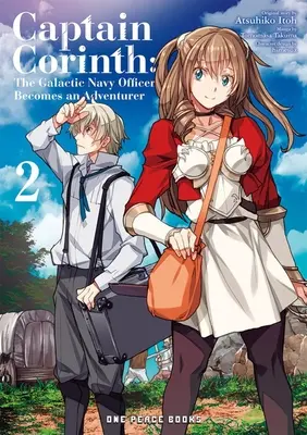 Captain Corinth Volume 2: Ofițerul marinei galactice devine un aventurier - Captain Corinth Volume 2: The Galactic Navy Officer Becomes an Adventurer