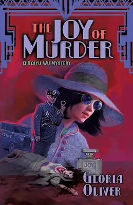 The JOY of Murder: Un mister Daiyu Wu - The JOY of Murder: A Daiyu Wu Mystery
