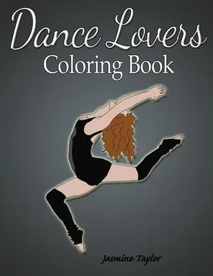Carte de colorat pentru iubitorii de dans - Dance Lovers Coloring Book