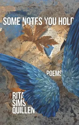 Some Notes You Hold: Poeme noi și alese - Some Notes You Hold: New and Selected Poems