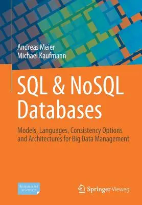 SQL & Nosql Databases: Modele, limbaje, opțiuni de consistență și arhitecturi pentru gestionarea datelor mari - SQL & Nosql Databases: Models, Languages, Consistency Options and Architectures for Big Data Management