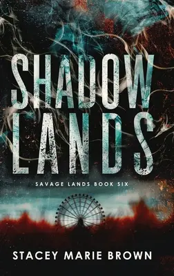 Tărâmuri de umbră - Shadow Lands