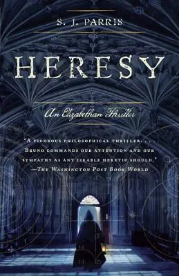 Heresie: Un thriller elisabetan - Heresy: An Elizabethan Thriller