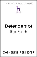 Apărătorii credinței - Monarhia britanică, religia și următoarea încoronare - Defenders of the Faith - The British Monarchy, Religion and the Next Coronation