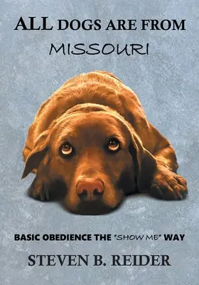 Toți câinii sunt din Missouri - All Dogs are from Missouri