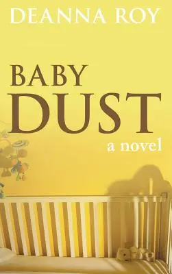 Baby Dust: O carte despre avort spontan - Baby Dust: A Book about Miscarriage