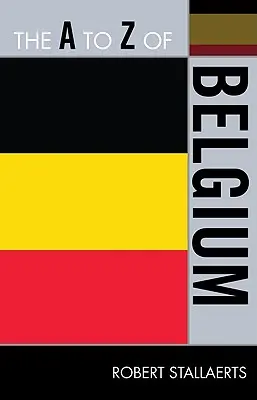 Belgia de la A la Z - The A to Z of Belgium