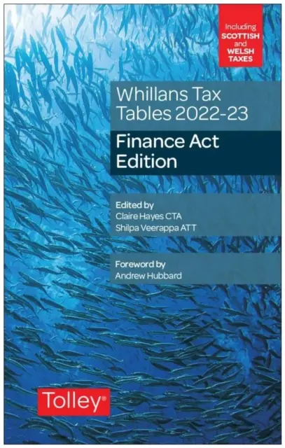 Whillans's Tax Tables 2022-23 (ediția Legii finanțelor) - Whillans's Tax Tables 2022-23 (Finance Act edition)