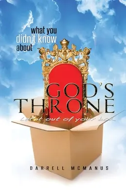Ce nu știai despre tronul lui Dumnezeu - What You Didn't Know About God's Throne