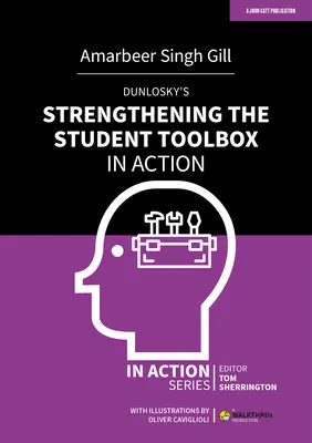Dunlosky's Strengthening the Student Toolbox în acțiune - Dunlosky's Strengthening the Student Toolbox in Action