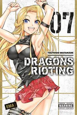 Dragoni răzvrătiți, Vol. 7 - Dragons Rioting, Vol. 7