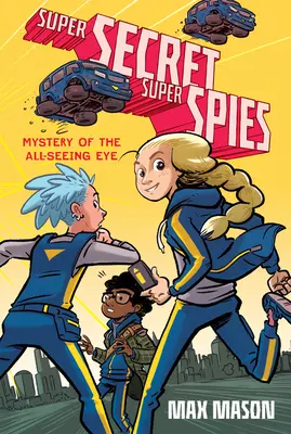 Super secretul super spionilor: Misterul ochiului atotvăzător (Mystery of the All-Seeing Eye) - Super Secret Super Spies: Mystery of the All-Seeing Eye