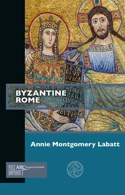 Roma bizantină - Byzantine Rome