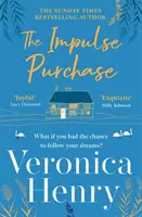 Impulse Purchase - Noua lectură de neocolit pentru anul 2022 de la autoarea bestsellerului Sunday Times - Impulse Purchase - The unmissable new heartwarming and uplifting read for 2022 from the Sunday Times bestselling author