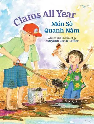 Scoici tot anul / Mon So Quanh Nam: Cărți pentru copii Babl în vietnameză și engleză - Clams All Year / Mon So Quanh Nam: Babl Children's Books in Vietnamese and English
