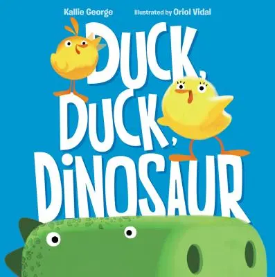 Rață, rață, dinozaur - Duck, Duck, Dinosaur