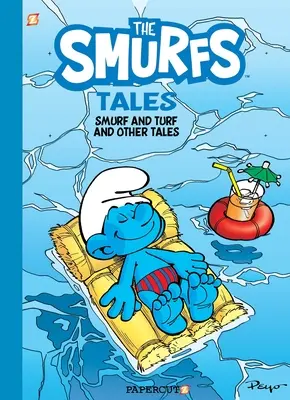 Poveștile ștrumfilor #4: Ștrumful și gazonul și alte povești - The Smurf Tales #4: Smurf & Turf and Other Stories