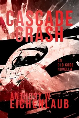Prăbușirea în cascadă - Cascade Crash