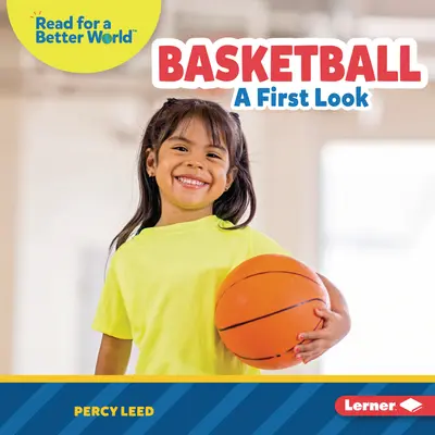 Baschet: O primă privire - Basketball: A First Look