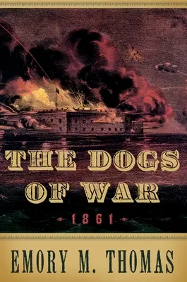 Câini de război: 1861 - Dogs of War: 1861
