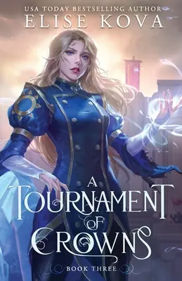 Un turneu de coroane - A Tournament of Crowns