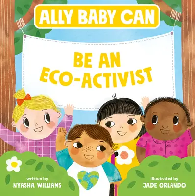 Ally Baby Can: Fii un eco-activist - Ally Baby Can: Be an Eco-Activist