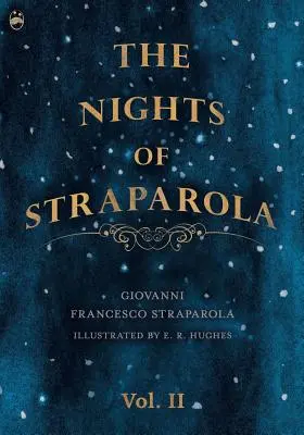 Nopțile lui Straparola - Vol II - The Nights of Straparola - Vol II