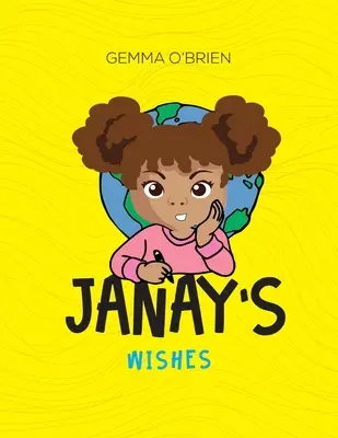 Dorințele lui Janay - Janay's Wishes