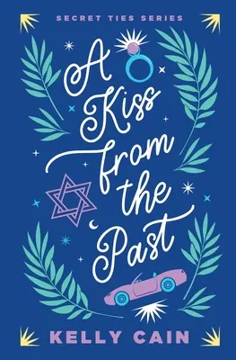 Un sărut din trecut - A Kiss From the Past