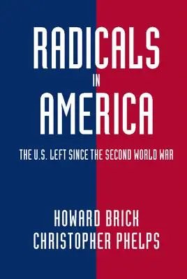 Radicalii în America - Radicals in America