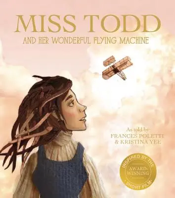Miss Todd și minunata ei mașină de zburat - Miss Todd and Her Wonderful Flying Machine