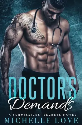 Doctor's Demands: Romanul unui miliardar - Doctor's Demands: Billionaire Romance
