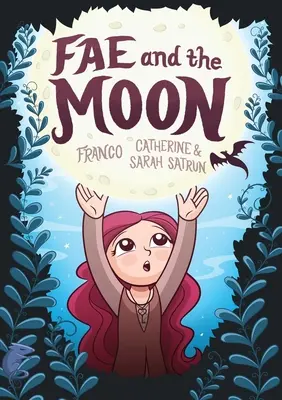 Fae și Luna - Fae and the Moon
