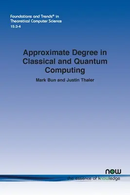 Grade aproximative în calculul clasic și cuantic - Approximate Degree in Classical and Quantum Computing