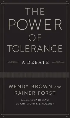 Puterea toleranței: O dezbatere - The Power of Tolerance: A Debate