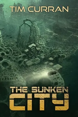 Orașul scufundat - The Sunken City