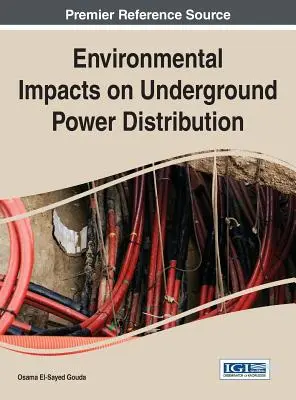 Impactul asupra mediului al distribuției subterane de energie electrică - Environmental Impacts on Underground Power Distribution