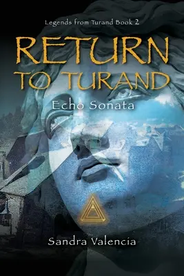 Înapoi la Turand: Sonata Eco - Return to Turand: Echo Sonata